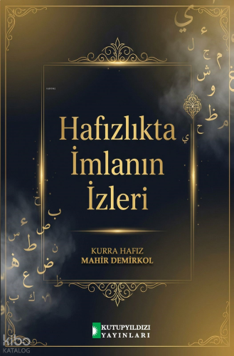 Hafızlıkta İmlanın İzleri