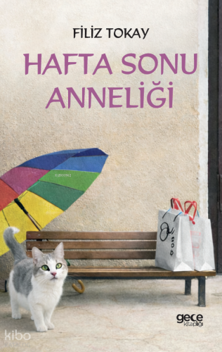 Hafta Sonu Anneliği