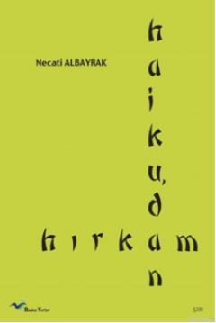 Haiku'dan Hırkam