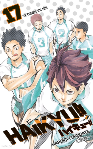 Haikyu!! 17. Cilt ;Yetenek ve His