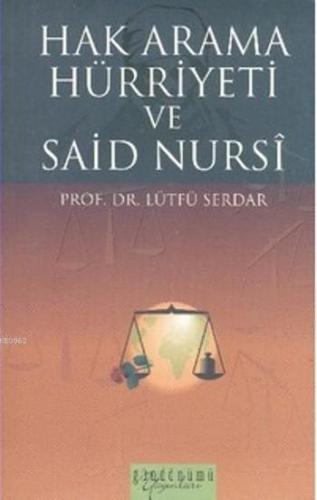Hak Arama Hürriyeti ve Said Nursi