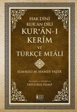 Hak Dini Kur'an Dili Kur'anı Kerim ve Türkçe Meali Küçük Boy Metinsiz