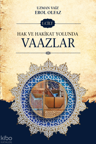 Hak ve Hakikat Yolunda Vaazlar 1. Cilt