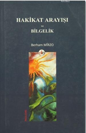 Hakikat Arayışı ve Bilgelik