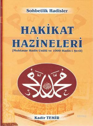 Hakikat Hazineleri; Sohbetlik Hadisler