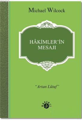 Hakimler'in Mesajı; Artan Lütüf