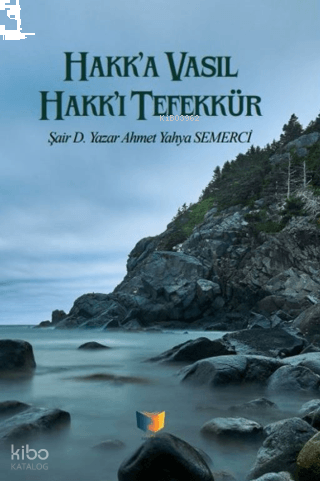 Hakk'a Vasıl Hakk'ı Tefekkür