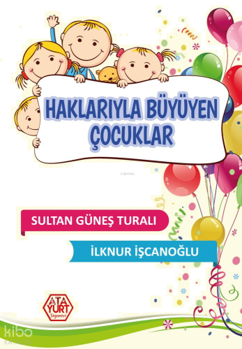 Haklarıyla Büyüyen Çocuklar