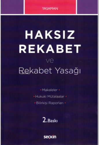 Haksız Rekabet ve Rekabet Yasağı;Makaleler – Hukuki Mütalaalar – Bilir