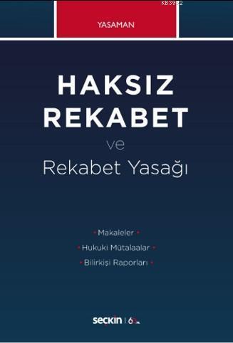 Haksız Rekabet ve Rekabet Yasağı