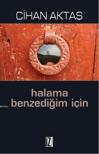 Halama Benzediğim İçin