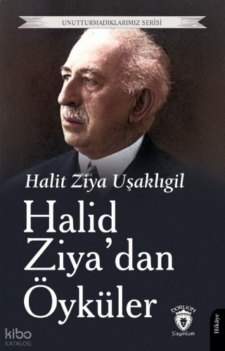 Halid Ziya’dan Öyküler