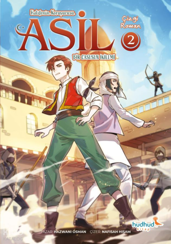 Halifenin Koruyucusu Asil 2 – Bir Casusun İkilemi 