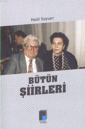 Halil Soyuer - Bütün Şiirleri