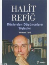 Halit Refiğ Düşlerden Düşüncelere Söyleşiler
