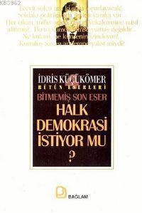 Halk Demokrasi İstiyor mu?