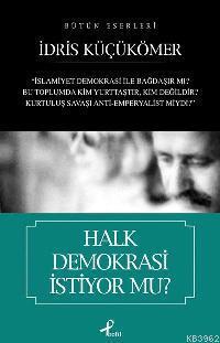 Halk Demokrasi İstiyor mu?