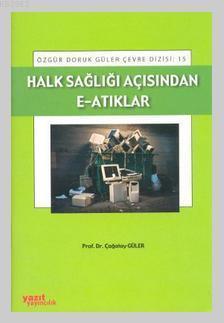 Halk Sağlığı Açısından E-Atıklar