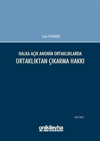 Halka Açık Anonim Ortaklıklarda Ortaklıktan Çıkarma Hakkı