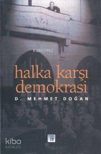 Halka Karşı Demokrasi