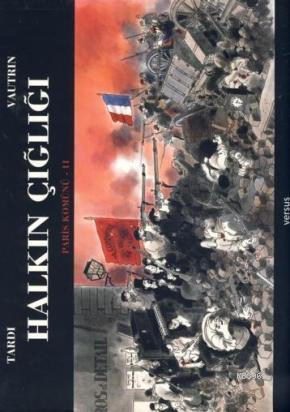 Halkın Çığlığı - Paris Komünü 2. Cilt