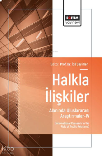 Halkla İlişkiler Alanında Uluslararası Araştırmalar - 4