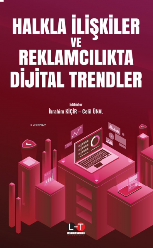 Halkla İlişkiler Ve Reklamcılıkta Dijital Trendler