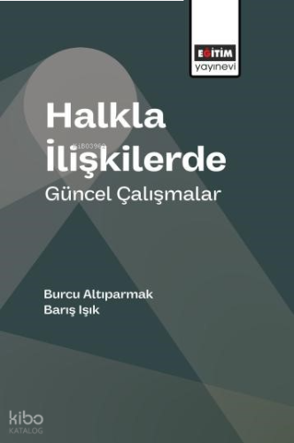 Halkla İlişkilerde Güncel Çalışmalar