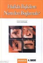 Halkla İlişkilere Nereden Başlamalı?