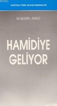 Hamidiye Geliyor