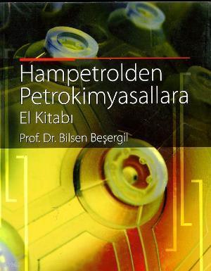 Hampetrolden Petrokimyasallara El Kitabı
