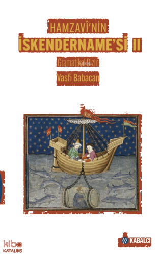 Hamzavî'nin İskendername’si II;Gramatikal Dizin