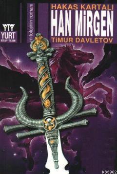Han Mirgen; Hakas Kartalı