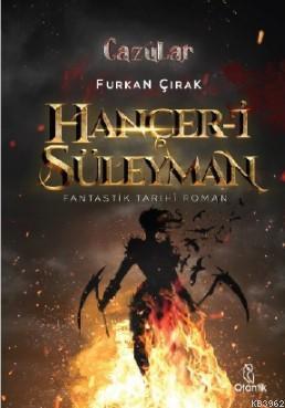 Hançer-i Süleyman; Cazülar