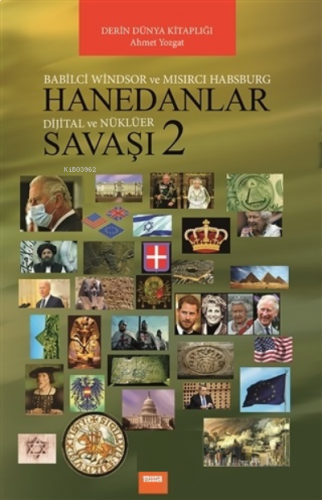 Hanedanlar Savaşı 2;Babilci Windsor ve Mısırcı Habsburg - Dijital ve Nüklüer