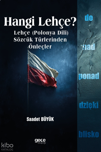 Hangi Lehçe;Lehçe (Polonya Dili) Sözcük Türlerinden Önleçler