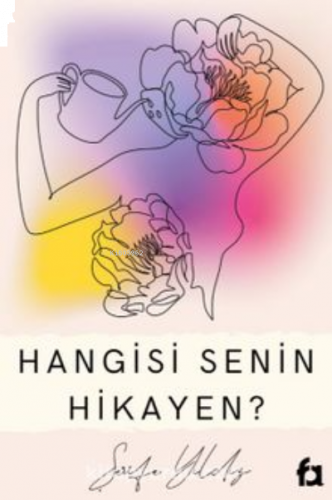 Hangisi Senin Hikayen