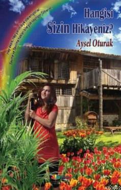 Hangisi Sizin Hikayeniz?