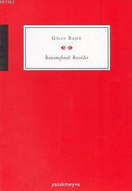 Hanımefendi Kızıldır
