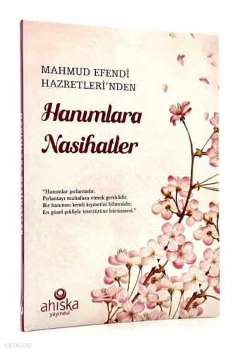 Hanımlara Nasihatler