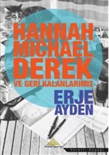 Hannah Michael Derek ve Geri Kalanlarımız