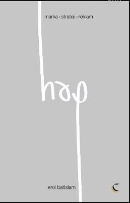 Hap; Marka Strateji Reklam