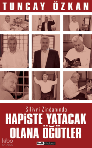 Hapiste Yatacak Olana Öğütler