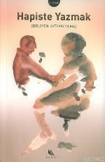 Hapiste Yazmak