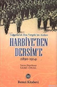 Harbiye'den Dersim'e (1890-1914)