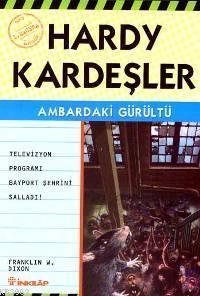 Hardy Kardeşler / Ambardaki Gürültü