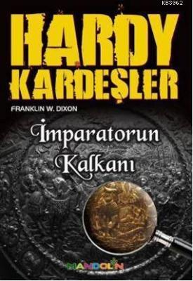 Hardy Kardeşler - İmparatorun Kalkanı