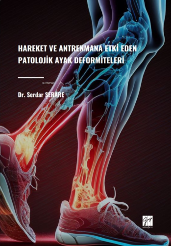 Hareket Ve Antrenmana Etki Eden Patolojik Ayak Deformiteleri