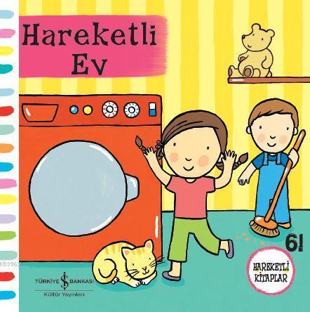 Hareketli Ev (2-5 Yaş)