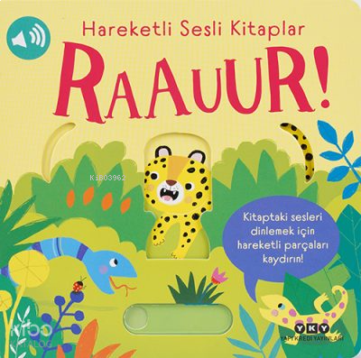 Hareketli Sesli Kitaplar – Raauur! (Ciltli)